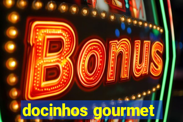 docinhos gourmet